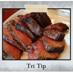 Farm Fresh Tri-tip Steak $7.99/lb